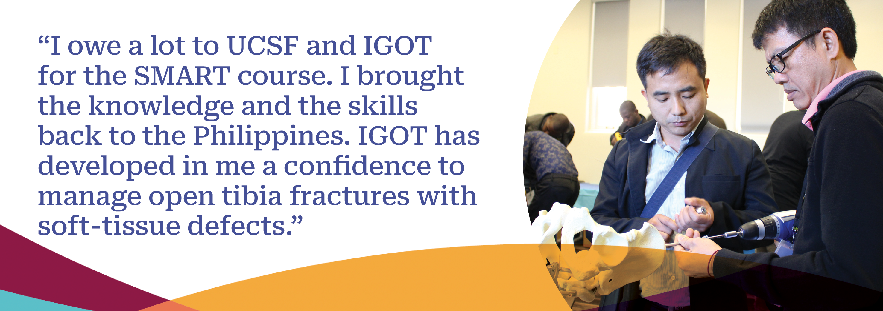 I owe a lot to UCSF and IGOT for the SMART Course.